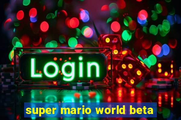 super mario world beta